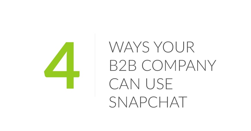 4-ways-your-b2b-company-can-use-snapchat.jpg?noresize