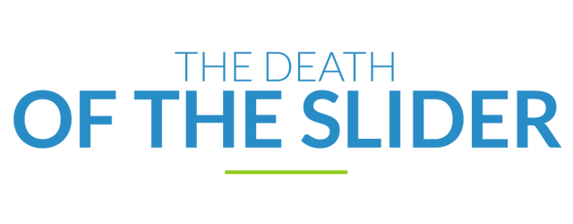 death-of-the-slider.png